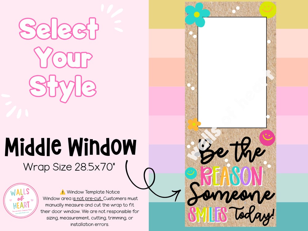 ** Window Friendly - Be The Reason!