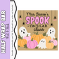 Spooktacular Class Half Wrap