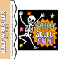 Skelefun Class Half Wrap