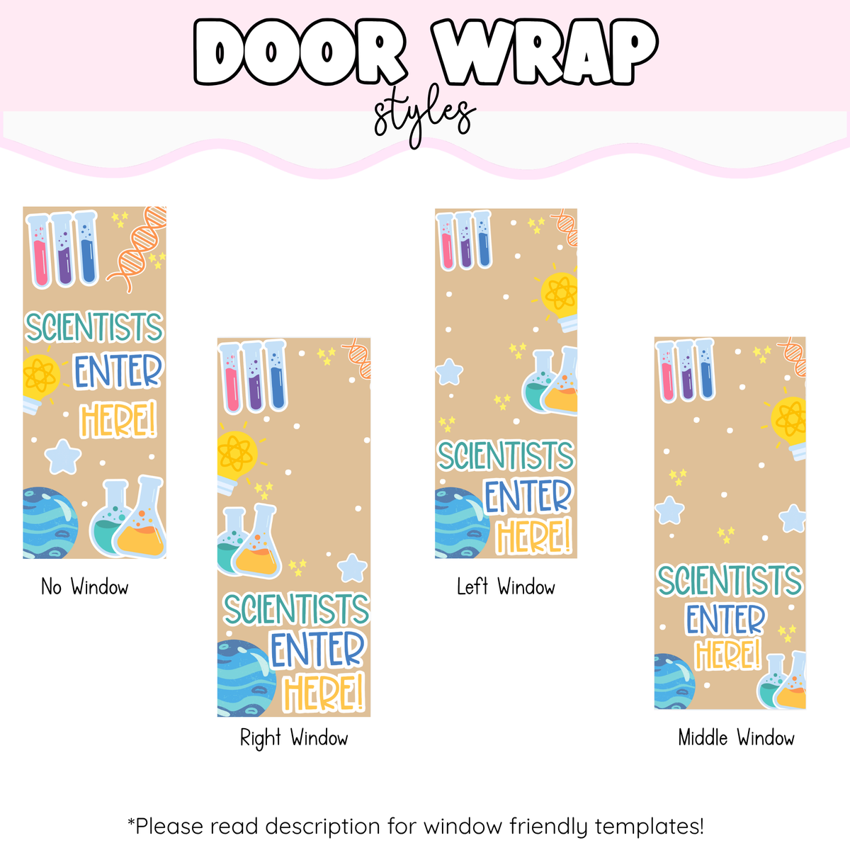 ** Window Friendly- Scientist Enter Here!
