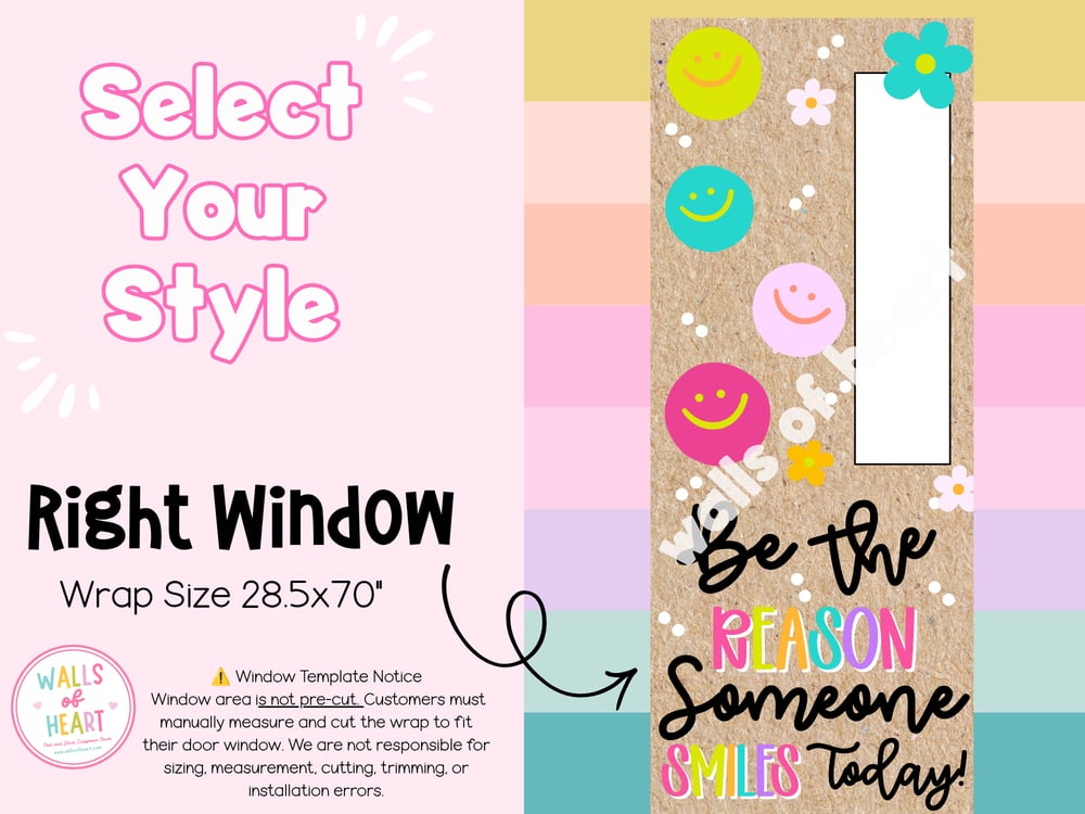 ** Window Friendly - Be The Reason!