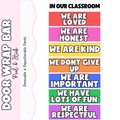 In Our Classroom We Are...