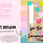 ** Window Friendly - Be The Reason!