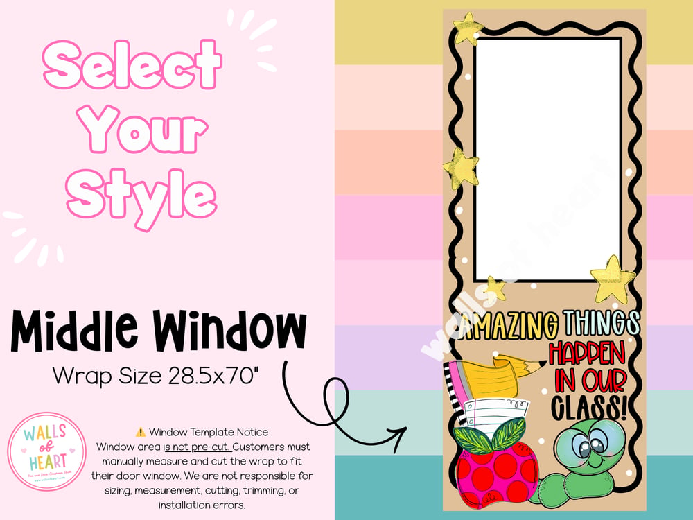 **Window Friendly! Amazing Things Happen in Our Classroom