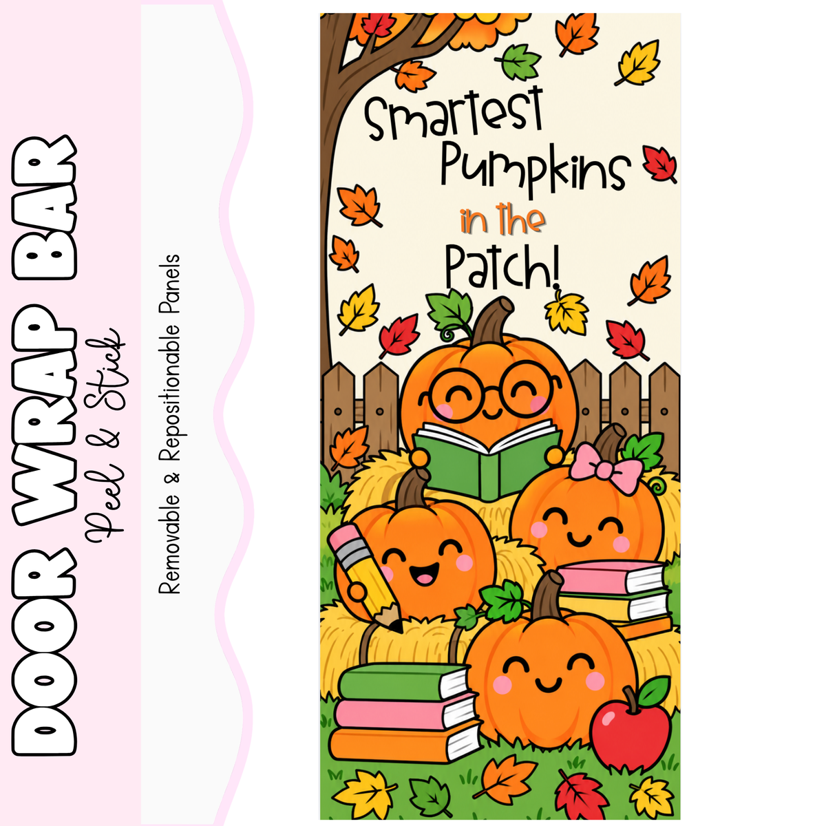 Smartest Pumpkins Door Wrap