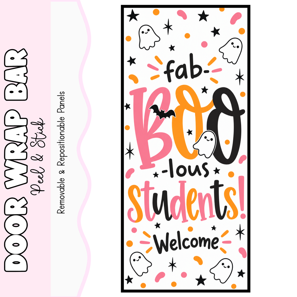 Fab- BOO- Lous Students Door Wrap