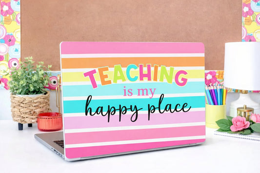 Teaching is my Happy Place