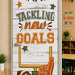 Tackle New Goals