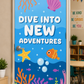 Dive into New Adventures!