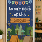 Welcome to Our Neck of the Woods!
