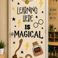 Learning is Magic