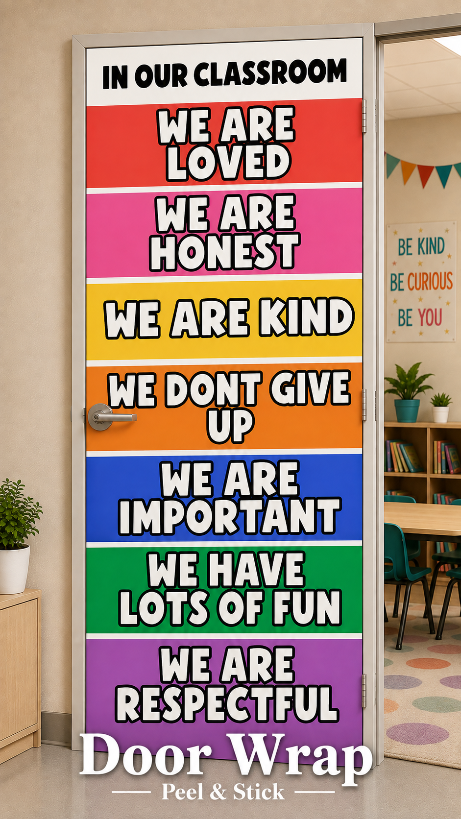 In Our Classroom We Are...