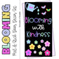 Blooming with Kindness