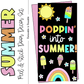 Poppin' Into Summer