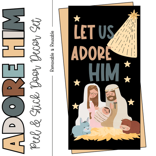 Let Us Adore Him!